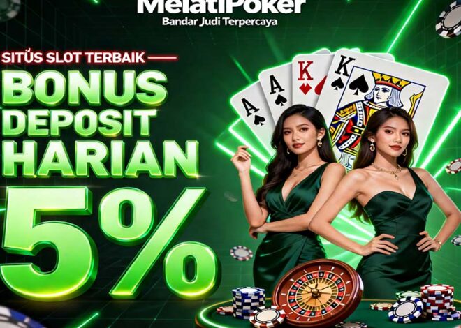 Melatipokerqq Slot BNI Online Gacor Mudah Maxwin