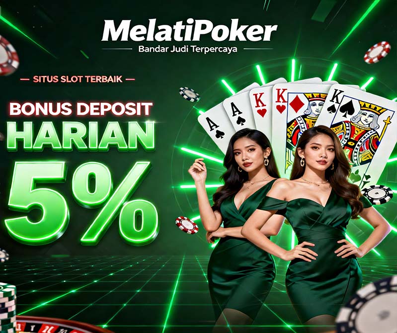 MelatiPoker Slot QRIS Online Terbaik Bonus Melimpah